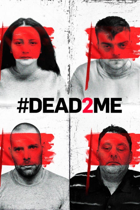 #Dead2Me